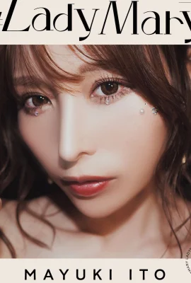 Mayuki Ito (#LadyMary 04) Mayuki Ito (119 Ảnh)