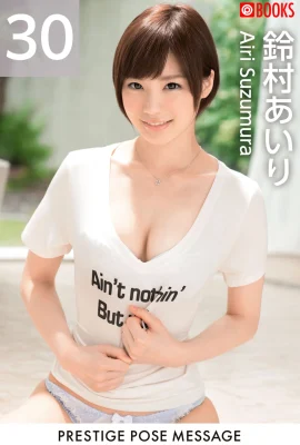 【Bộ người mẫu Nhật Bản】Suzumura Airi (Uy tín_ POSE MESSAGE 30) (82 Ảnh)