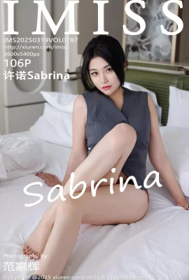 [Câu lạc bộ Imiss Ai Mi]2025.03.19 Vol.787 Xu Nuo Sabrina’s Chân và phiên bản hoàn chỉnh của chị gái mà không có ảnh hình mờ[106p]